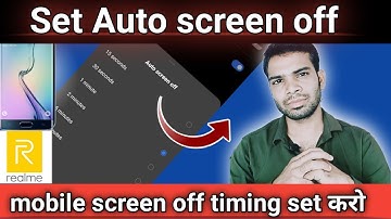 Set automatic mobile screen off after 15 sec  30 sec  60 sec