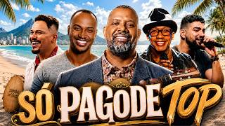 As Mais Tocadas No Pagode Atualizado 2026 🌴 Péricles, Dilsinho, Thiaguinho, Ferrugem