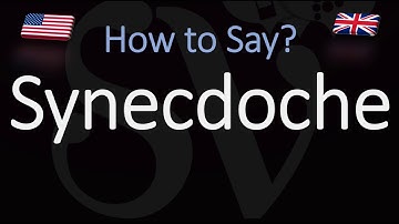 How to Pronounce Synecdoche? (CORRECTLY) + Meaning & Definition