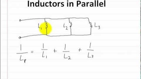 Circuits Inductors Part 2: Parallel