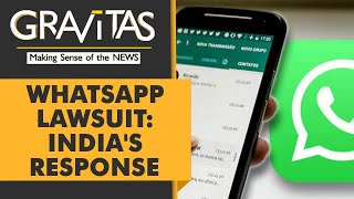 Gravitas: Why WhatsApp has sued the Indian government