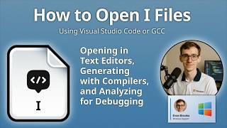 How to Open I Files (C/C++ Preprocessed Output)