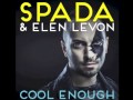 SPADA & Elen Levon - Cool Enough (Mozambo Radio Edit)