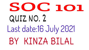 SOC101 Quiz No  2 Spring 2021|Education World| Kinza Bilal