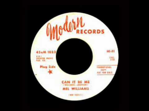 Mel  Williams - Can It Be Me