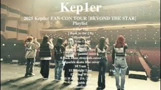 Kep1er 2025 FAN-CON TOUR [BEYOND TEH STAR] in Japan (Yokohama) Playlist
