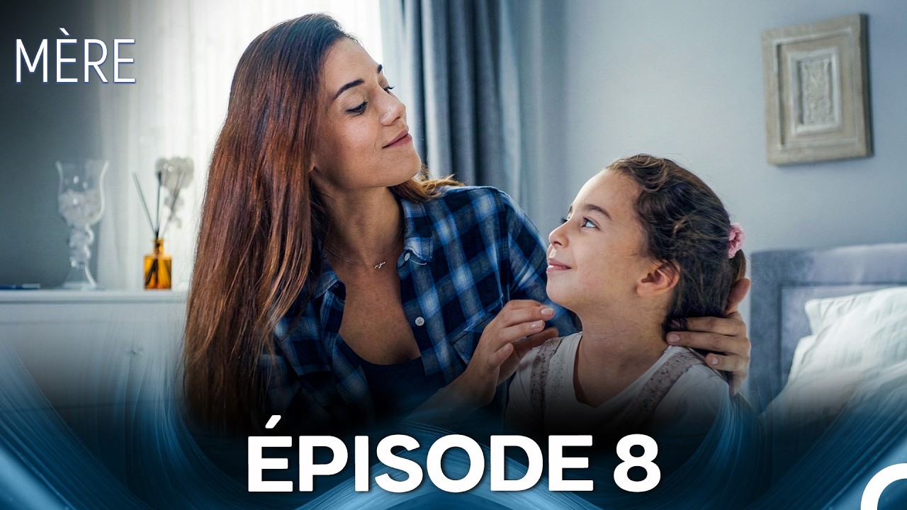 Mère Épisode 8 (Doublage en Français)