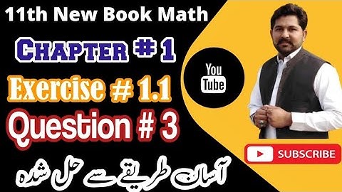 11th Class Math chapter 1 || 1st year new book math exercise 1.1 question 3 complete 2025