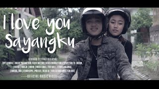 Giyang tetuko - I Love You Sayangku (Official Music Video)
