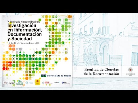 V Seminario Hispano Brasileño Investigación en Información, Documentación y Sociedad.