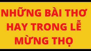 NHỮNG BÀI THƠ HAY TRONG LỄ MỪNG THỌ