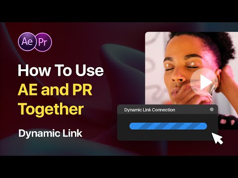How to Use After Effects and Premiere Pro Together | Dynamic link