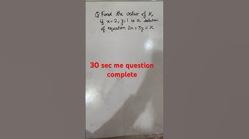 Find the value of k , if x=2 , y=1 is a solution of equation 2x+3y=k