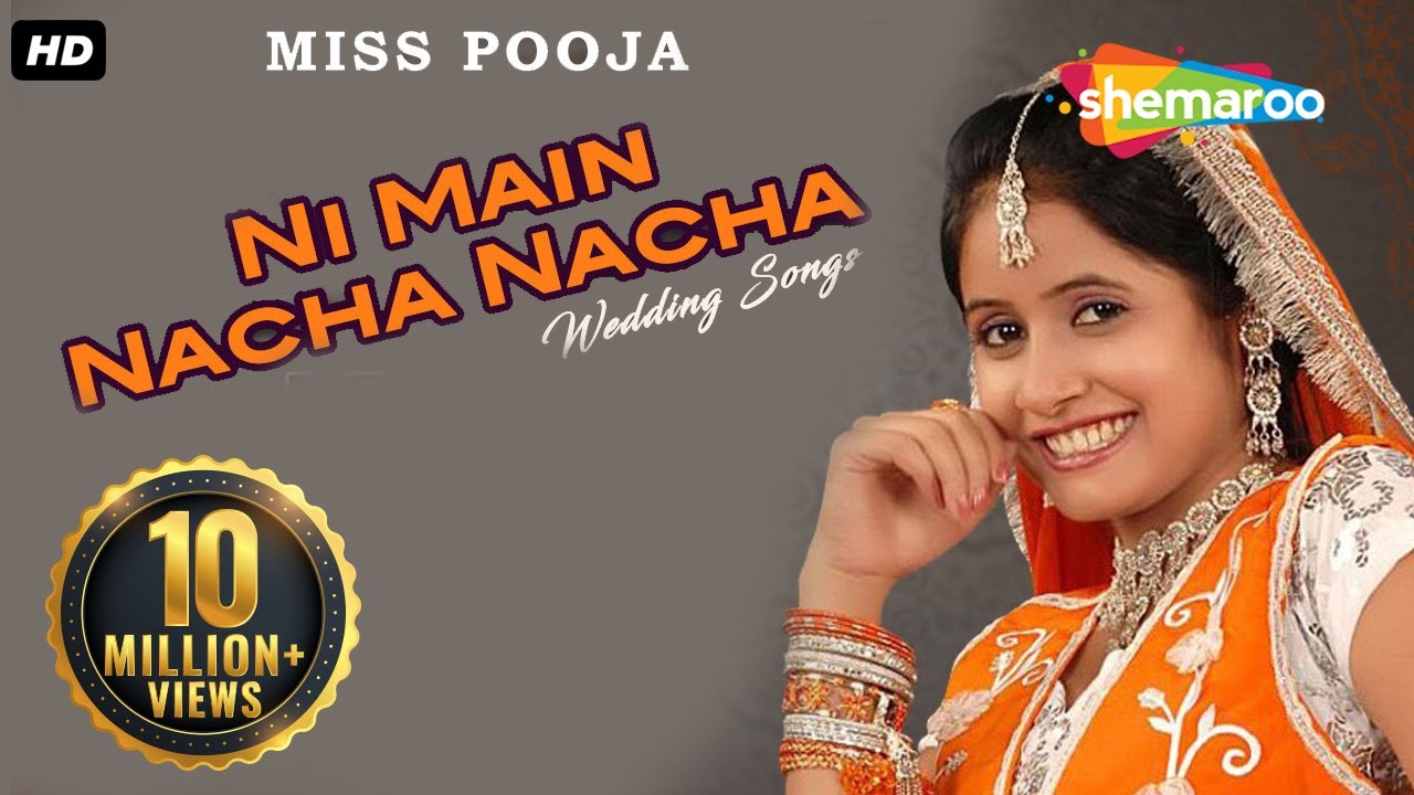 Ni Main Nacha Nacha   Punjabi Wedding Song   Miss Pooja   Teeyan Teej Diyan  Punjabi Shadi Songs