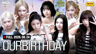 [🔴LIVE] 라이브 온 에어🎙️OURBIRTHDAY와 함께하는 정오의 희망곡 라이브 | #MBCRADIO #정오의희망곡김신영입니다 #아워벌스데이 | MBC 260824 방송