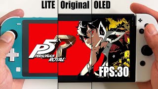 Persona 5 Royal Nintendo Switch | LITE, Standard and OLED Gameplay   FPS Test