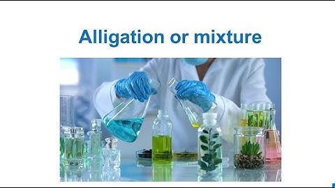 Alligation and mixtures - Part 2 | Quantitative Aptitude for Competitive Exams