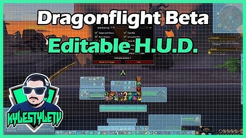 DragonFlight Beta - Editable HUD (Heads Up Display)