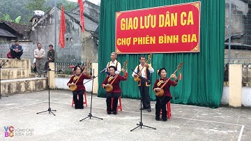 VCBG - Bài then Dân Ca Quê Noọng - Giao lưu Dân ca chợ phiên Bình Gia