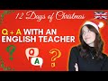 English Teachers Answer Your English Questions! (12 Days of Christmas - Day 8)