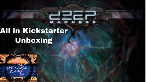 Deep madness all in 2nd printing Kickstarter unboxing