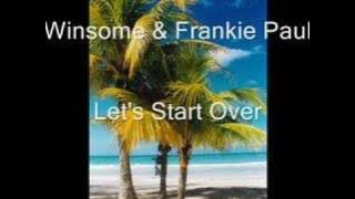 Winsome & Frankie Paul - Let's Start Over