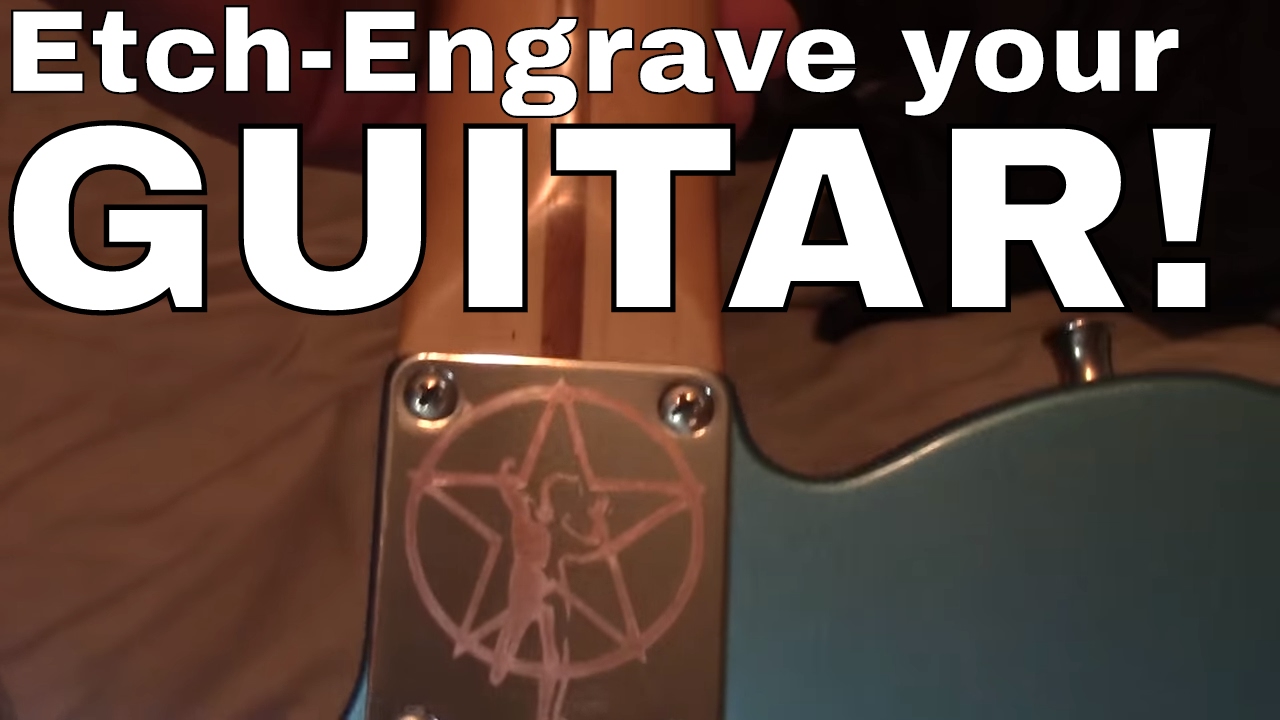 Custom Engrave or Etch Your Guitar Neck Plate -- HOW TO