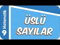 9. Sınıf Matematik: Üslü Sayılar #2022