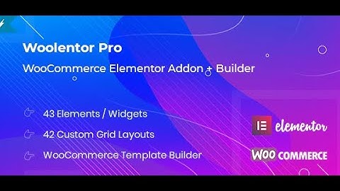 WooLentor Pro – WooCommerce Page Builder Elementor Addon