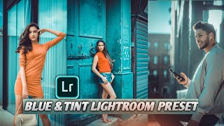 Blue and tint lightroom preset||lightroom preset||lightroom free preset download||lightroom editing