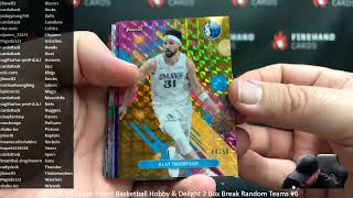 362026 2526 Topps Finest Basketball Hobby U0026 Delight 2 Box Break Random Teams 6