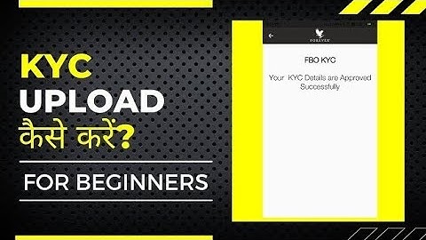KYC Upload कैसे करें? | How to Upload KYC in Forever Living Products | Chanchal Soni
