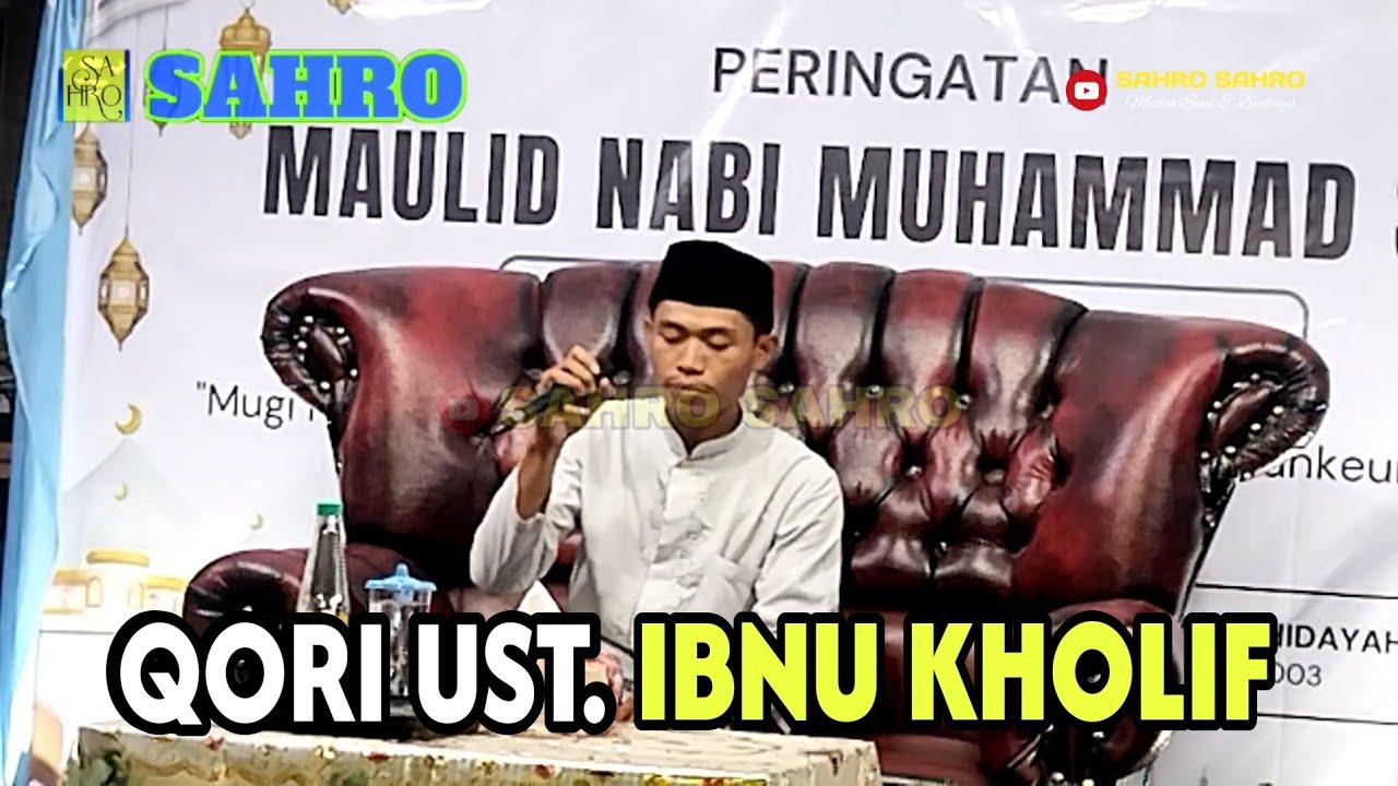 Qori Ust.Ibnu Kholif - Gema Kalam Ilahi