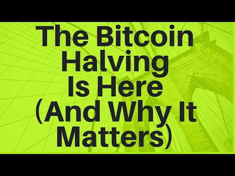 The Bitcoin Halving Is Here (And Why It Matters)