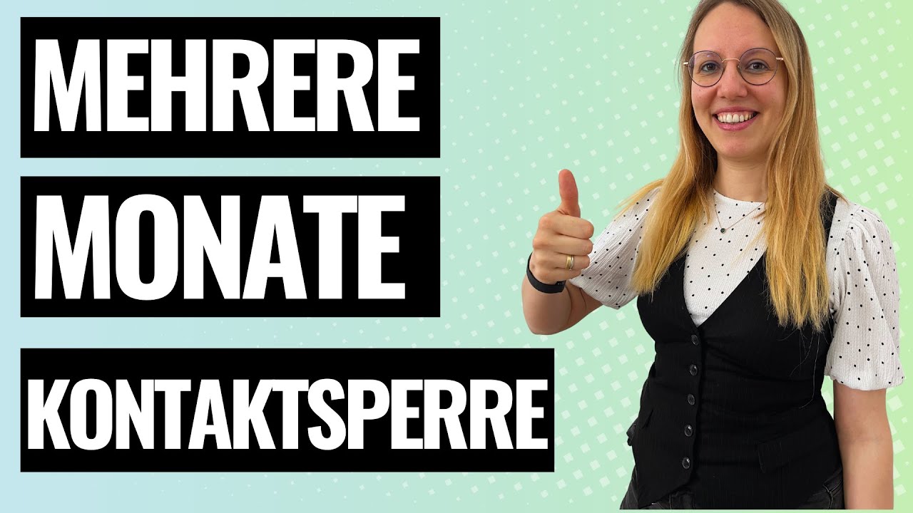 Mehrere Monate Kontaktsperre: Besteht noch Hoffnung? [+ eine gute Nachricht!] #exzurück