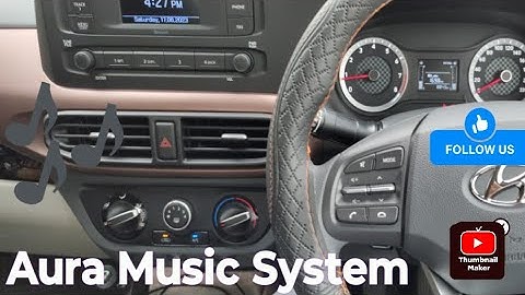 Revolutionize Your Car Experience with the Hyundai Aura S CNG Music System