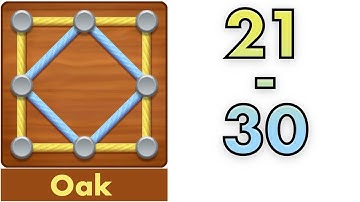 Line Puzzle: String Art | Oak | Levels 21 - 30 | Walkthrough