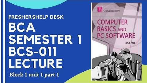 BCA [BCS-011] Lecture + Notes For 1st Semester Students || Part 1 💻📖