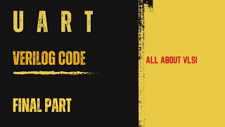 UART RX, Top Module, and Testbench in Verilog | Step-by-Step Implementation || All about VLSI ||