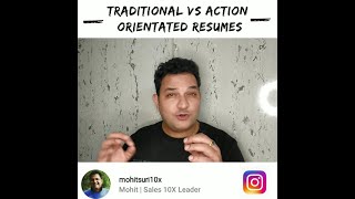 Traditional Vs Action Oriented Resumes! | MohitSuri10X
