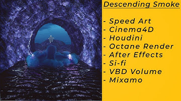 Descending Smoke | Speed Art | Houdini/Cinema4D/Octane Render