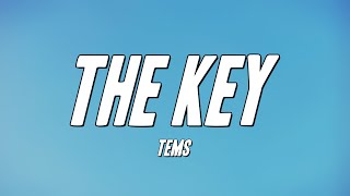 Tems - The Key (Lyrics)