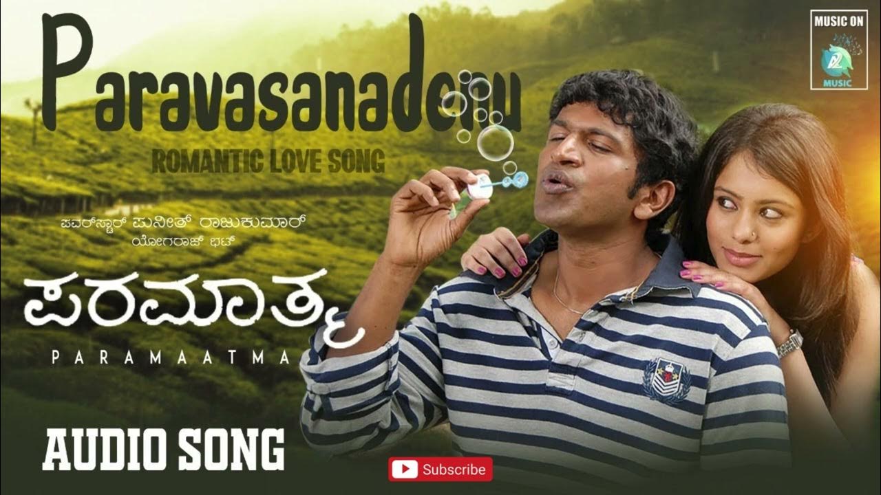 Paravashanadenu Paramatama movie songs YouTube