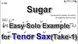 Sugar Stanley Turrentine - Easy Solo Example For Tenor Sax Take -1