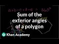 Sum of the exterior angles of convex polygon | Geometry | Khan Academy