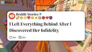 I Left Everything Behind After I Discovered Her Infidelity #reddit 