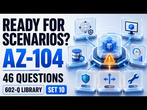 AZ-104 Exam Questions & Answers 2026 — Set 10