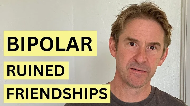 Bipolar Destroyed My Friendships – How I Rebuilt Them