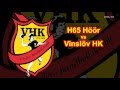 H65 Höör - VHK (23-31)