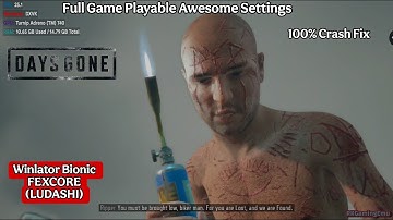 Winlator on Android: Bionic v1.5.2 (LUDASHI) FEXCore - Days Gone 100% Crash Fix Custom Turnip Driver